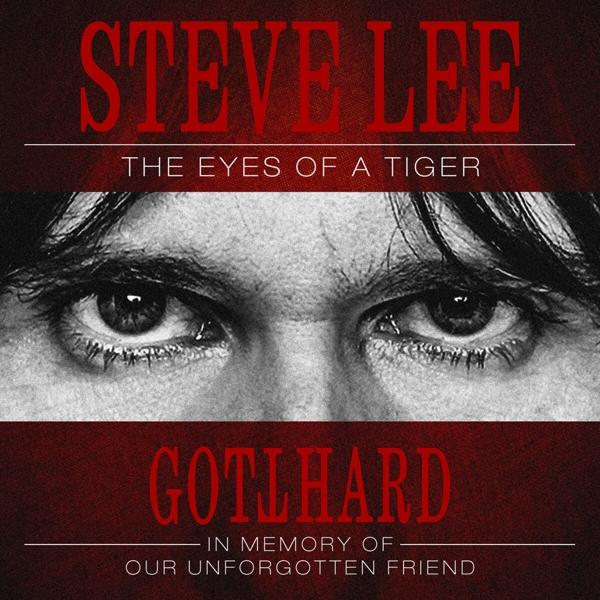 Albumcover mit Augen in der Mitte, rotem Text und den Namen Steve Lee und Gotthard.