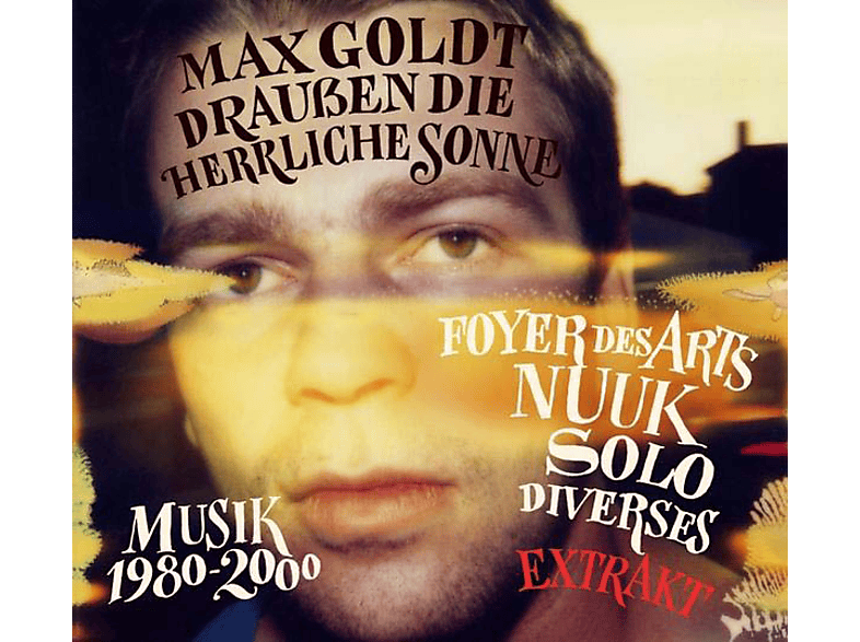 Max Goldt - DRAUSSEN DIE HERRLICHE SONNE (EXTRAKT)  - (Vinyl)