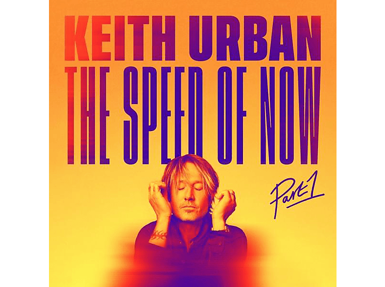 Keith Urban | Keith Urban - THE SPEED OF NOW PART 1 - (CD) - MediaMarkt