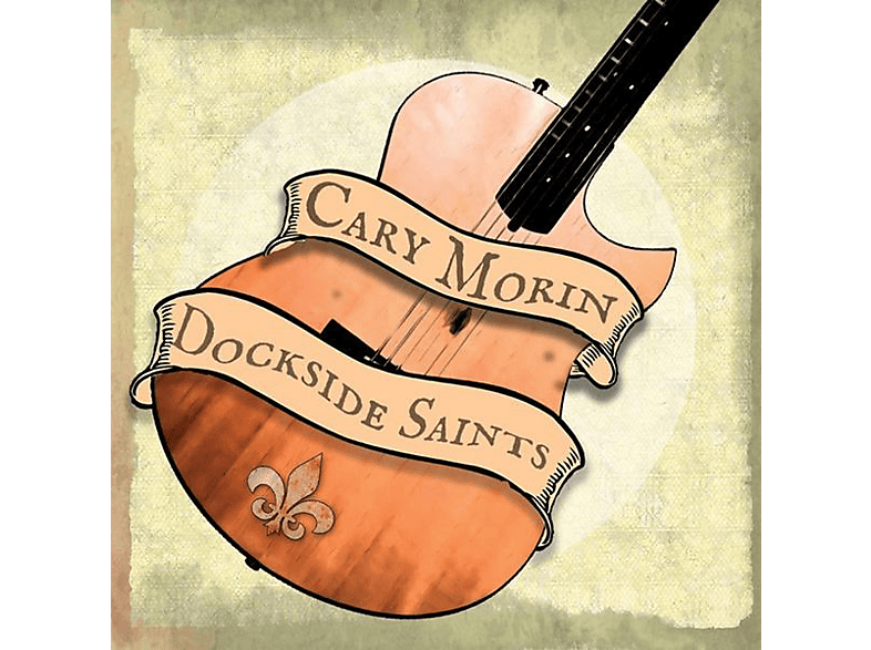 Cary Morin - DOCKSIDE SAINTS  - (CD)