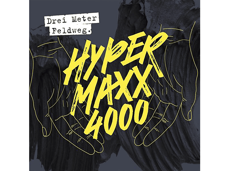 Drei Meter Feldweg - Hypermaxx 4000 - (CD)