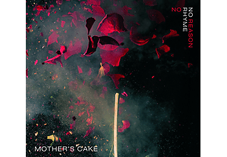Mother's Cake - No Rhyme No Reason (CD)