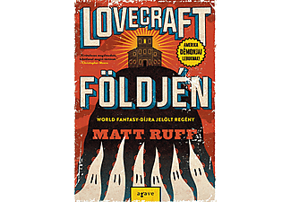 Matt Ruff - Lovecraft földjén