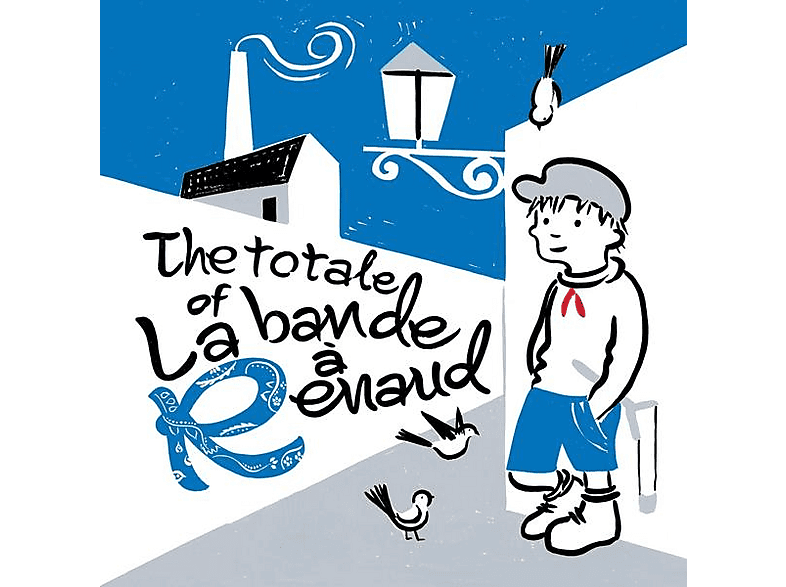 La Bande À Renaud Totale OF