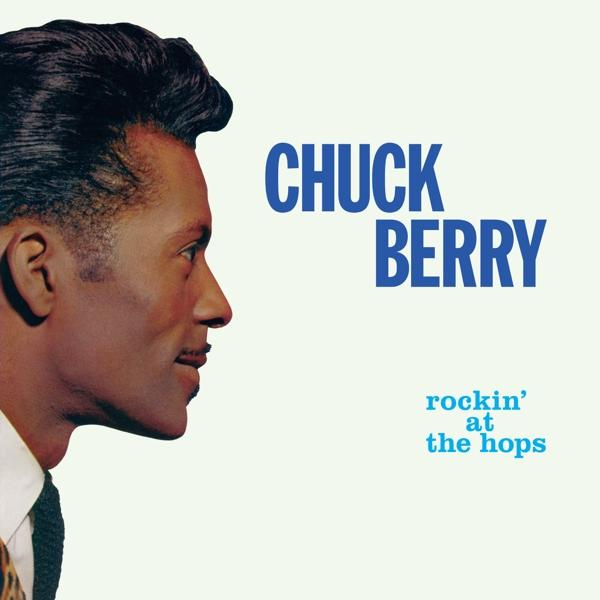 Chuck Berry profilja, 'Chuck Berry' és 'rockin' at the hops' szöveggel.