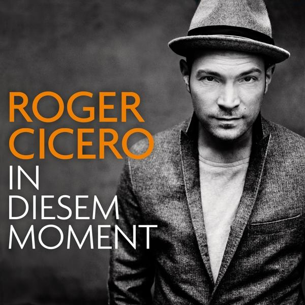 Roger Cicero - In diesem Moment  - (CD)
