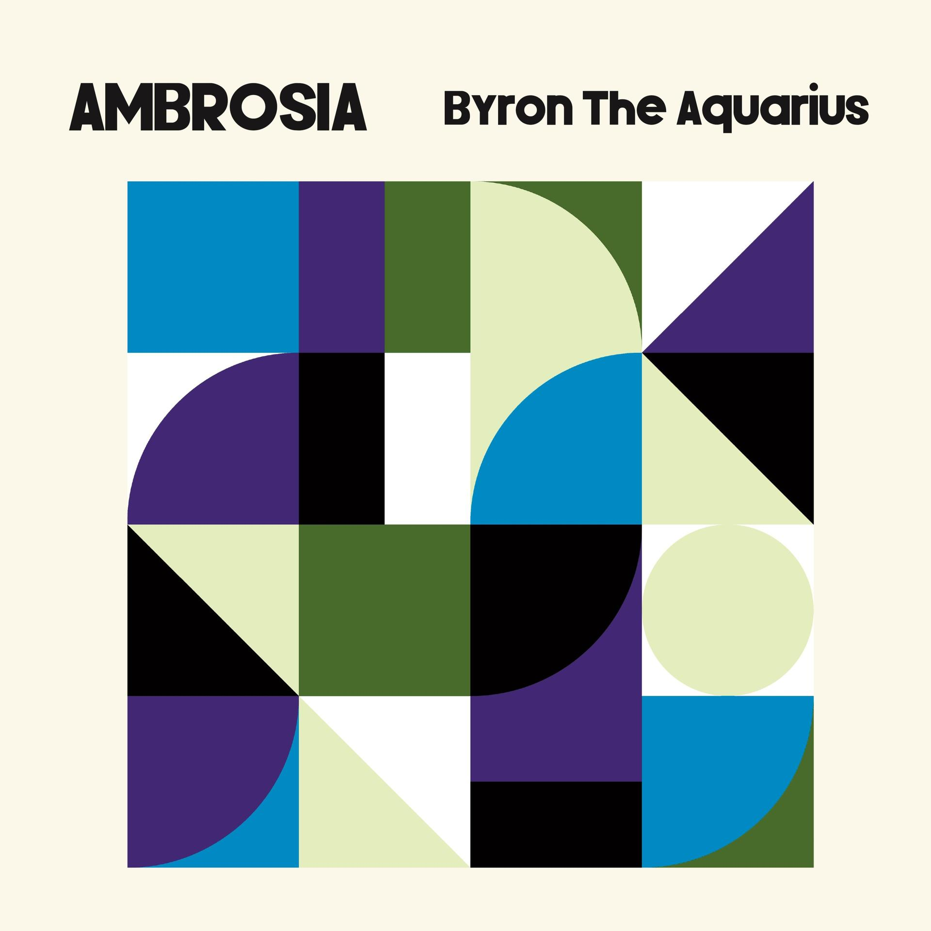 Byron The Aquarius - Ambrosia (2x12'')  - (Vinyl)