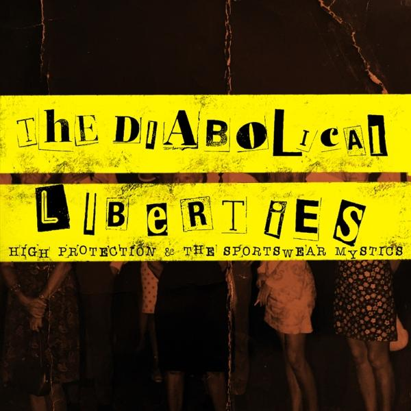 - Liberties (Vinyl) MYSTICS - THE & PROTECTIONS Diabolical SPORTSWEAR HIGH