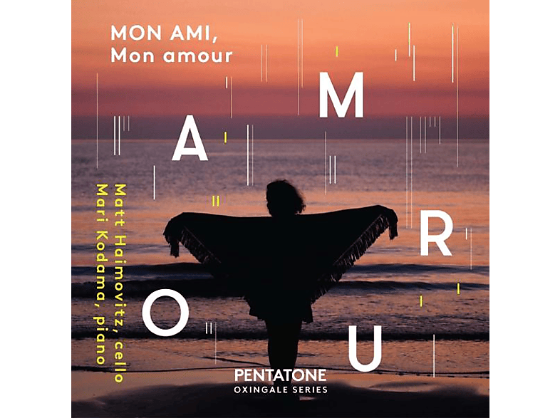 Matt & Mari Kodama Haimovitz - Mon AMI,Mon amour - (CD)