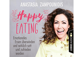 Anastasia Zampounidis - Happy Eating-Emotionales Essen überwinden und wi  - (CD)