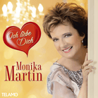 Monika Martin - Ich Liebe Dich [CD]