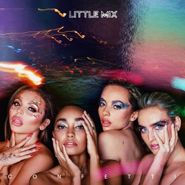 Pochette d'album. Quatre femmes avec maquillage pailleté. Texte : 'CONFETTI' et 'LITTLE MIX'.