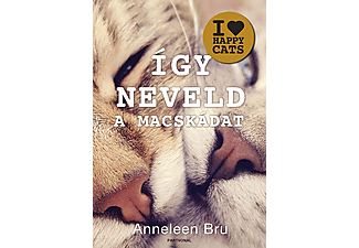 Anneleen Bru - Így neveld a macskádat!