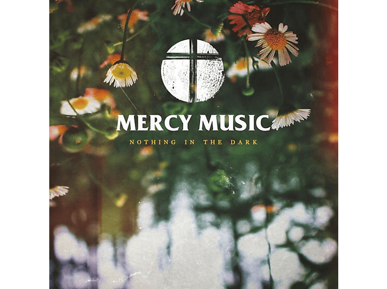 Mercy Music – nothing in the dark – (CD)