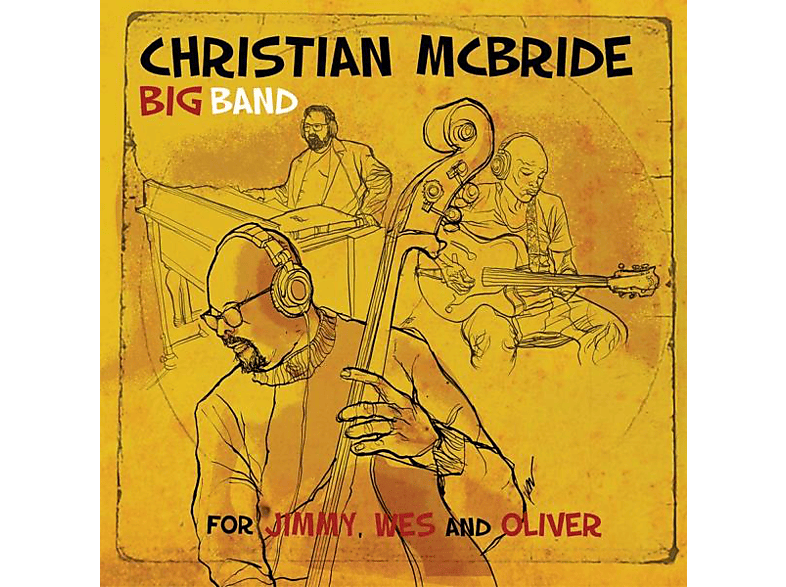 Christian Mcbride Big Band FOR JIMMY,WES AND OLIVER (180 GR.VINYL
