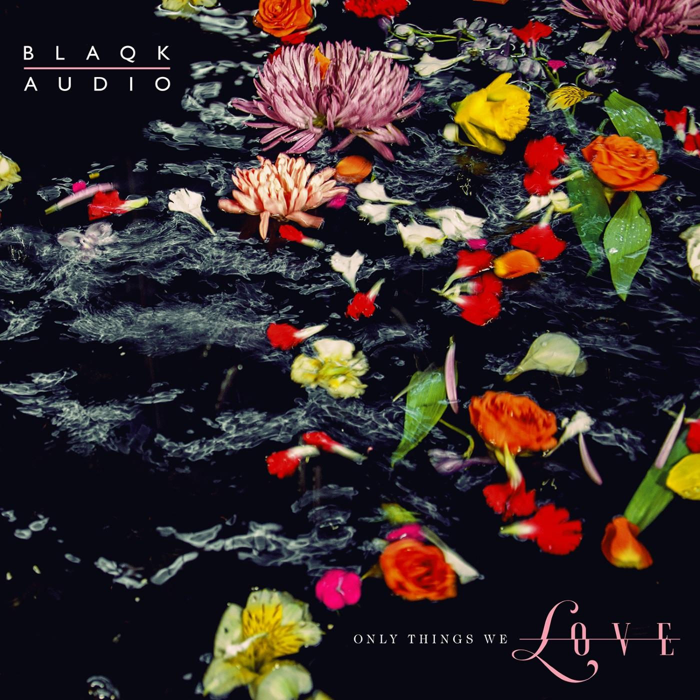 Blaqk (CD) - Audio Things Love - Only We