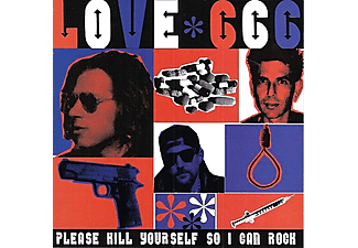 *love 666 - Please Kill Yourself So I Can Rock  - (CD)