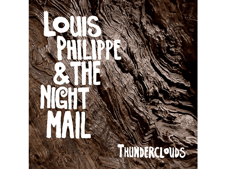 Louis & The Night Mail Philippe - Thunderclouds  - (CD)