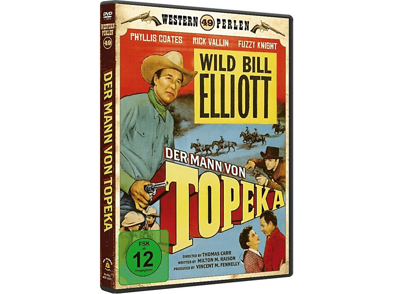 'Wild' Bill Elliott: Der Mann Von Topeka DVD (FSK: 12)