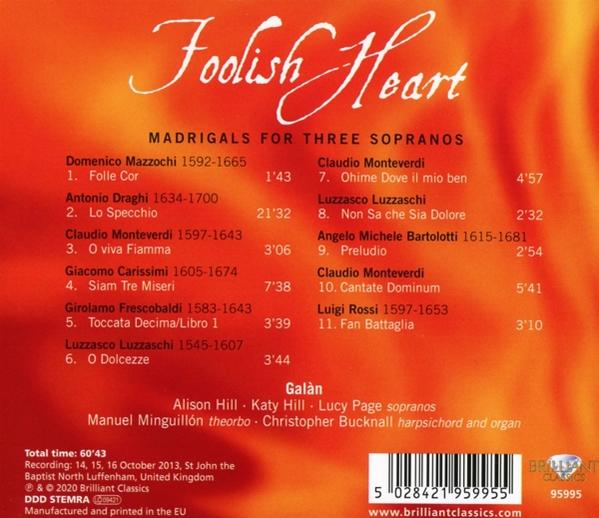 Galan - Foolish Heart,Madrigals For Three Sopranos  - (CD)