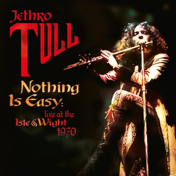 Albumcover von Jethro Tulls 'Nothing Is Easy'. Ein Mann spielt Flöte, mit Text überlagert.