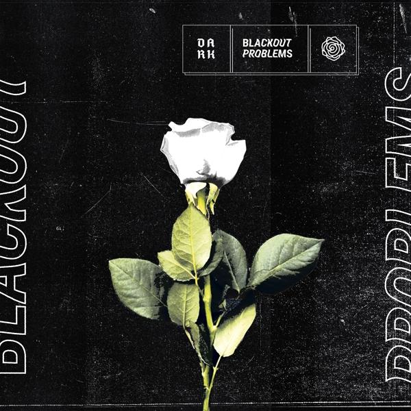Blackout Problems - Dark [CD]