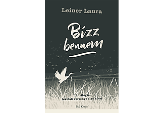 Leiner Laura - Bízz bennem - II. trilógia - Iskolák versenye első kötet