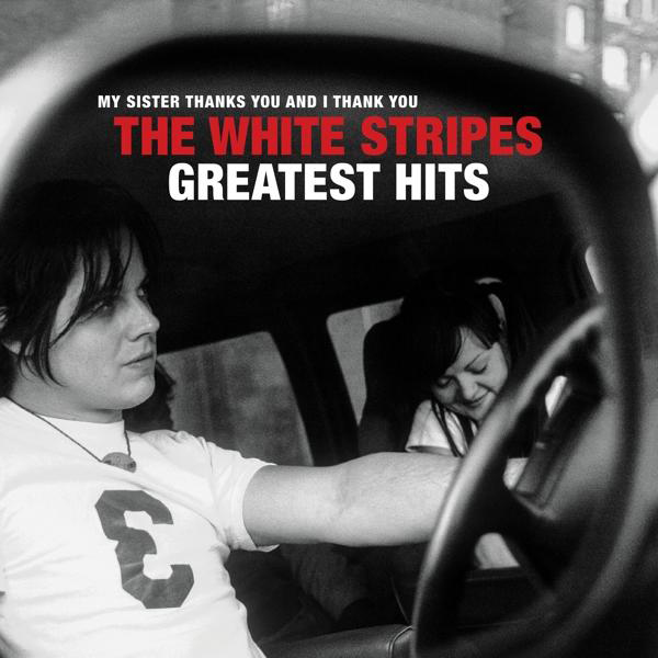 Albumcover, zwei Personen in einem Auto, Jack White und Meg White, mit dem Titel "The White Stripes Greatest Hits".