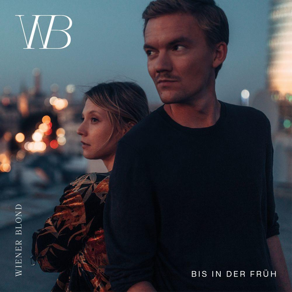 Albumcover mit zwei Personen, einem Mann und einer Frau, mit dem Text Wiener Blond und 'Bis in der Früh'.