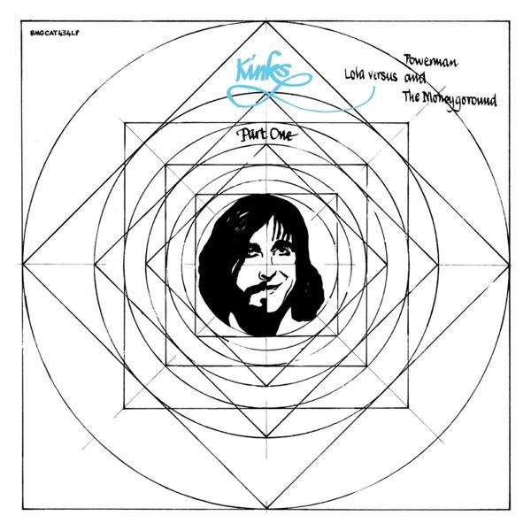 The Kinks - Lola Versus (Vinyl) and - the Moneygoround,Pt.1 Powerman