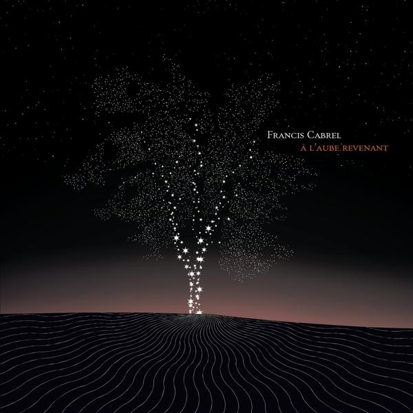 Francis Cabrel - A L'Aube Revenant CD