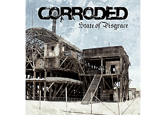 Corroded - State Of Disgrace  - (CD)