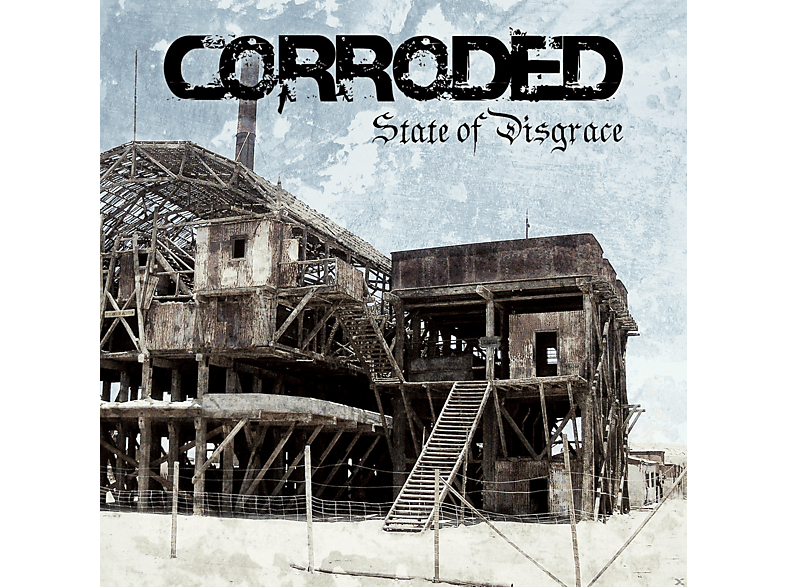 Corroded - State Of Disgrace - (CD)