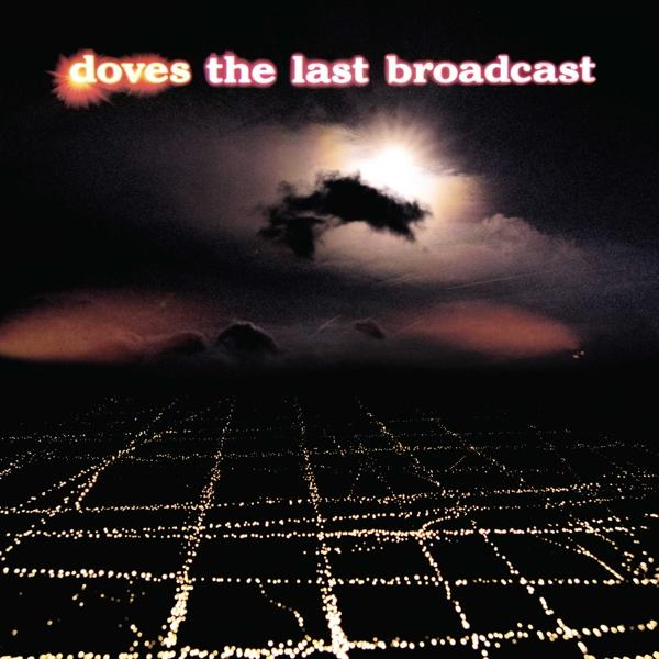 - The - Broadcast Last Doves (Vinyl)