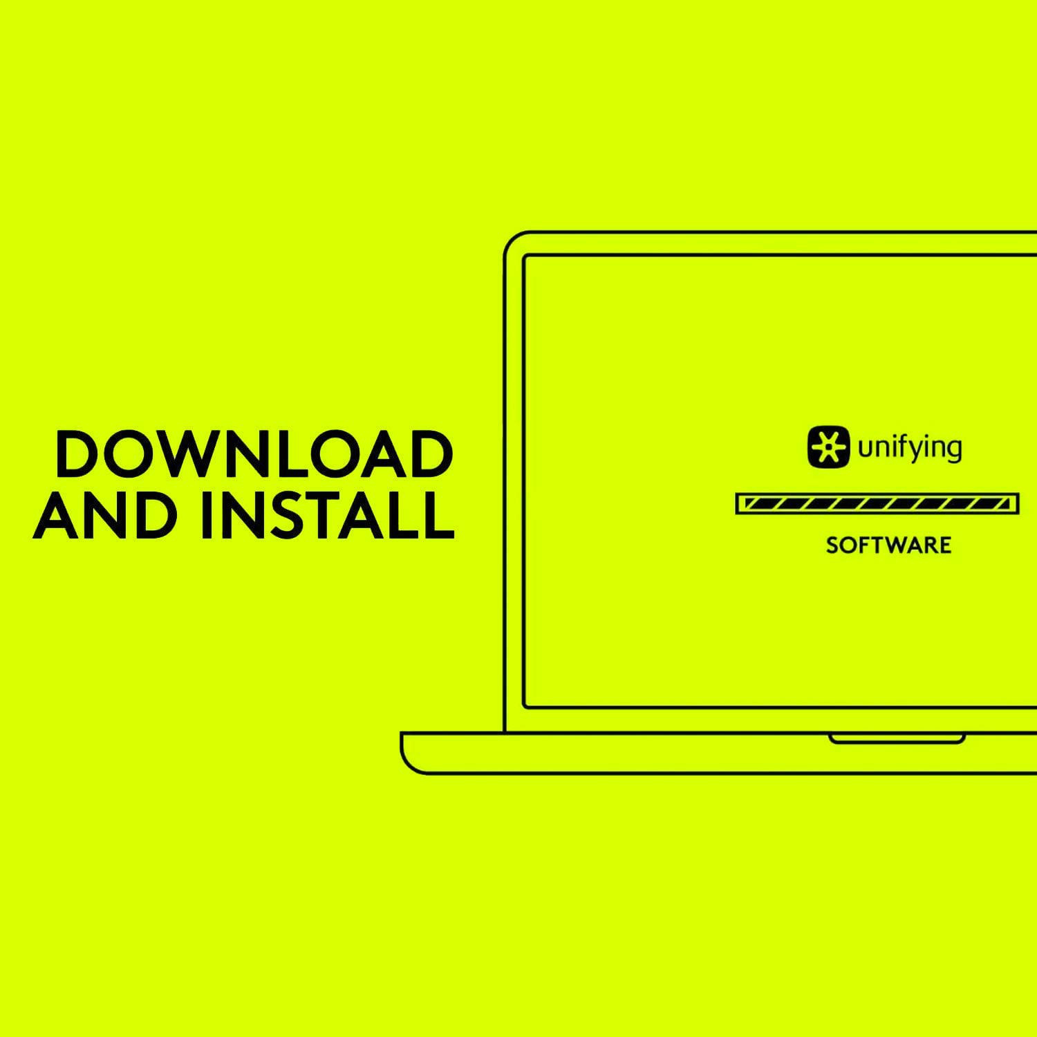 Laptop-Bildschirm mit Text: DOWNLOAD AND INSTALL. Fortschrittsbalken mit Text: unifying SOFTWARE, auf hellem gelben Hintergrund.