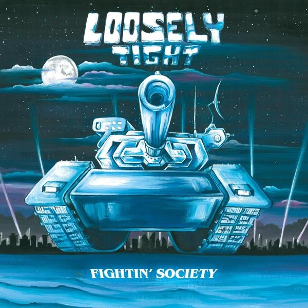 FIGHTIN\' - Loosely Tight SOCIETY - (Vinyl)