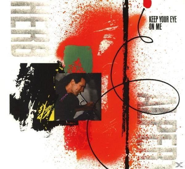 Herb Alpert - Keep Your Eye On Me  - (CD)