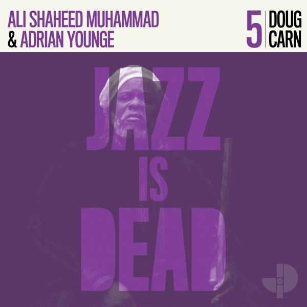 Jazz Doug/adrian Muhammad Shaheed (Vinyl) 005 Younge/ali Is - Carn - Dead