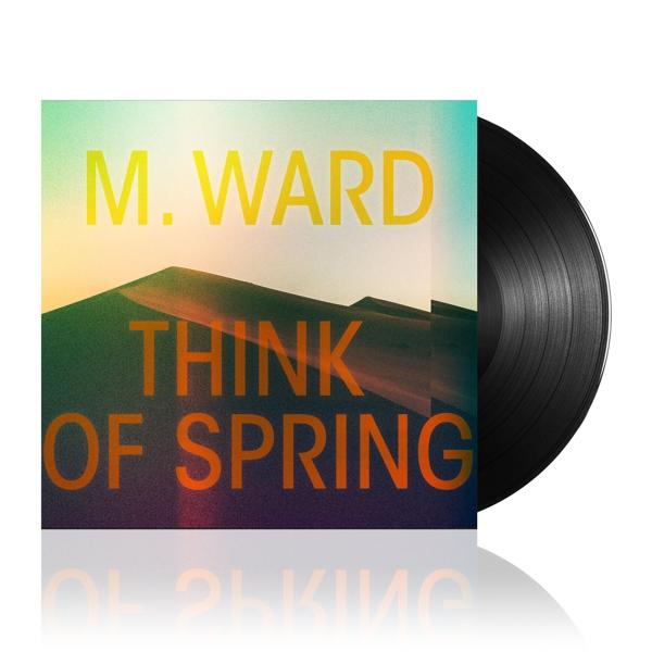 M. Ward (Vinyl) - - Spring Of Think