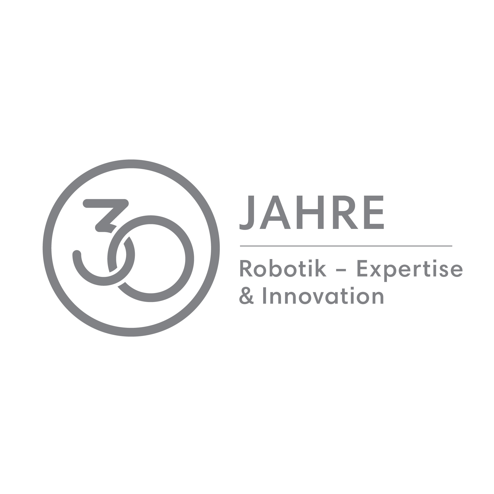 Logo mit '30 Jahre' über 'Robotik - Expertise & Innovation' in Grau auf weißem Hintergrund.
