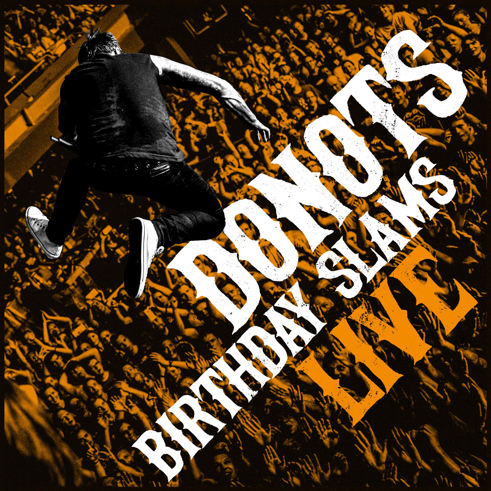 Albumcover: Sänger springt über eine Menge, mit Text 'BONOTS'.