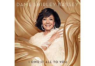 Dame Shirley Bassey - I Owe It All To You (CD)