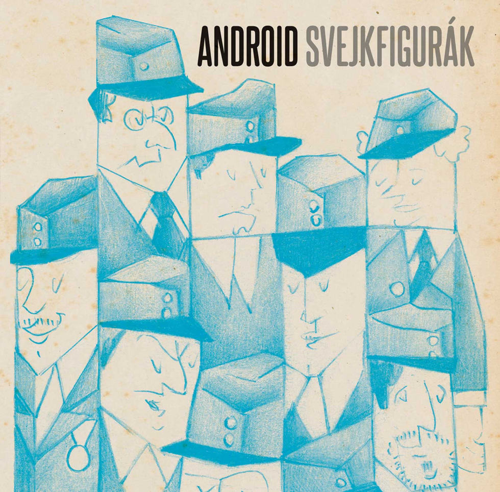 Android - Svejkfigurák (CD)