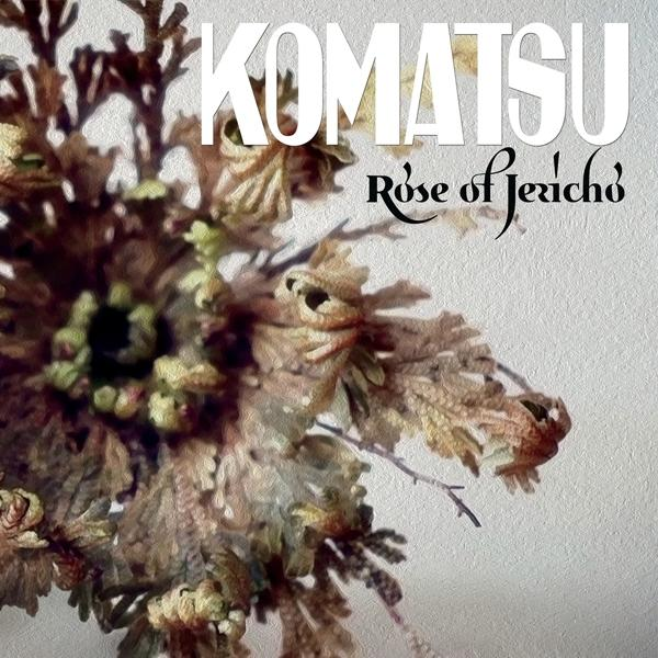 Rose - - Of Komatsu (Vinyl) Jericho