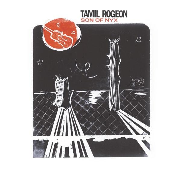 Tamil Rogeon - of (Vinyl) Son - Nyx