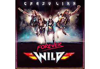 Crazy Lixx - Forever Wild  - (CD)