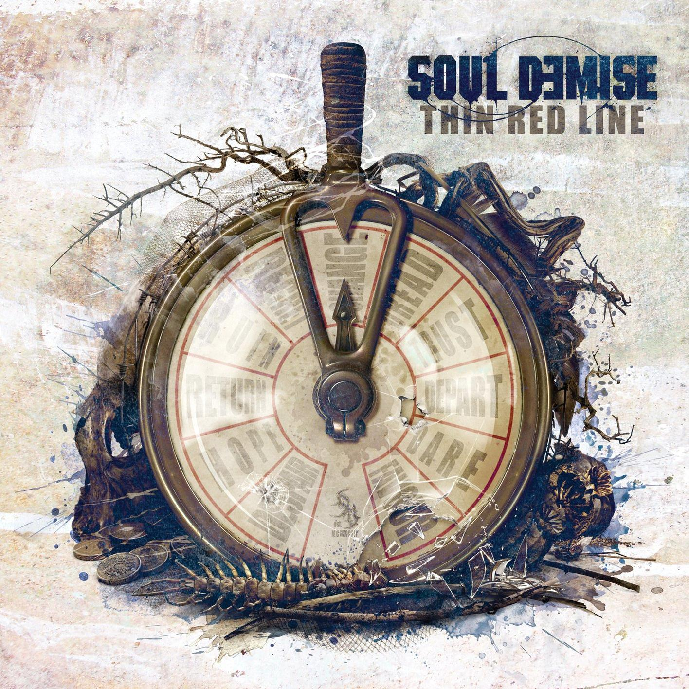 Albumcover, Ziffernblatt, Soul Demise, Thin Red Line darauf geschrieben.