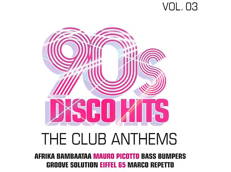 Various 90s Disco Hits Vol3 The Club Anthems Cd Various Auf Cd