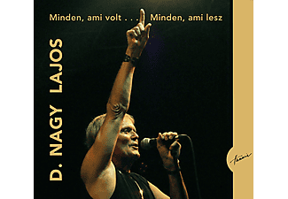 D. Nagy Lajos - Minden, ami volt... Minden, ami lesz (CD)