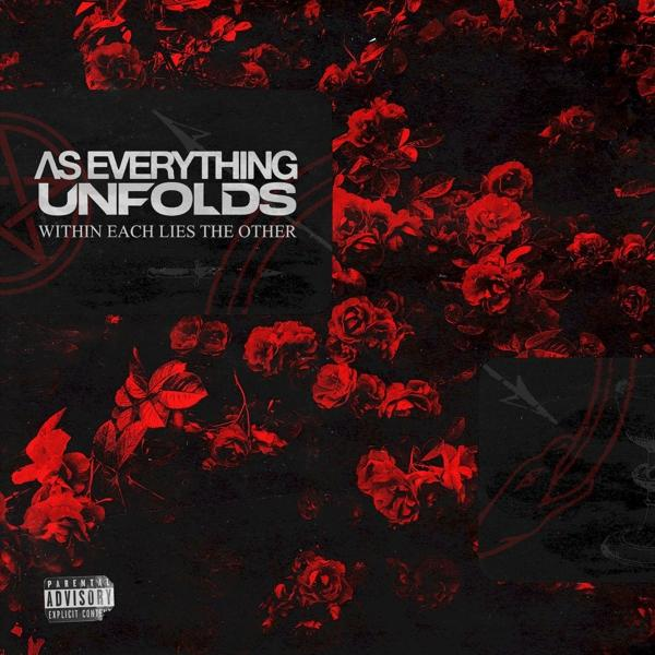 Albumcover für 'As Everything Unfolds'. Rote Rosen auf schwarzem Hintergrund mit weißem Text.